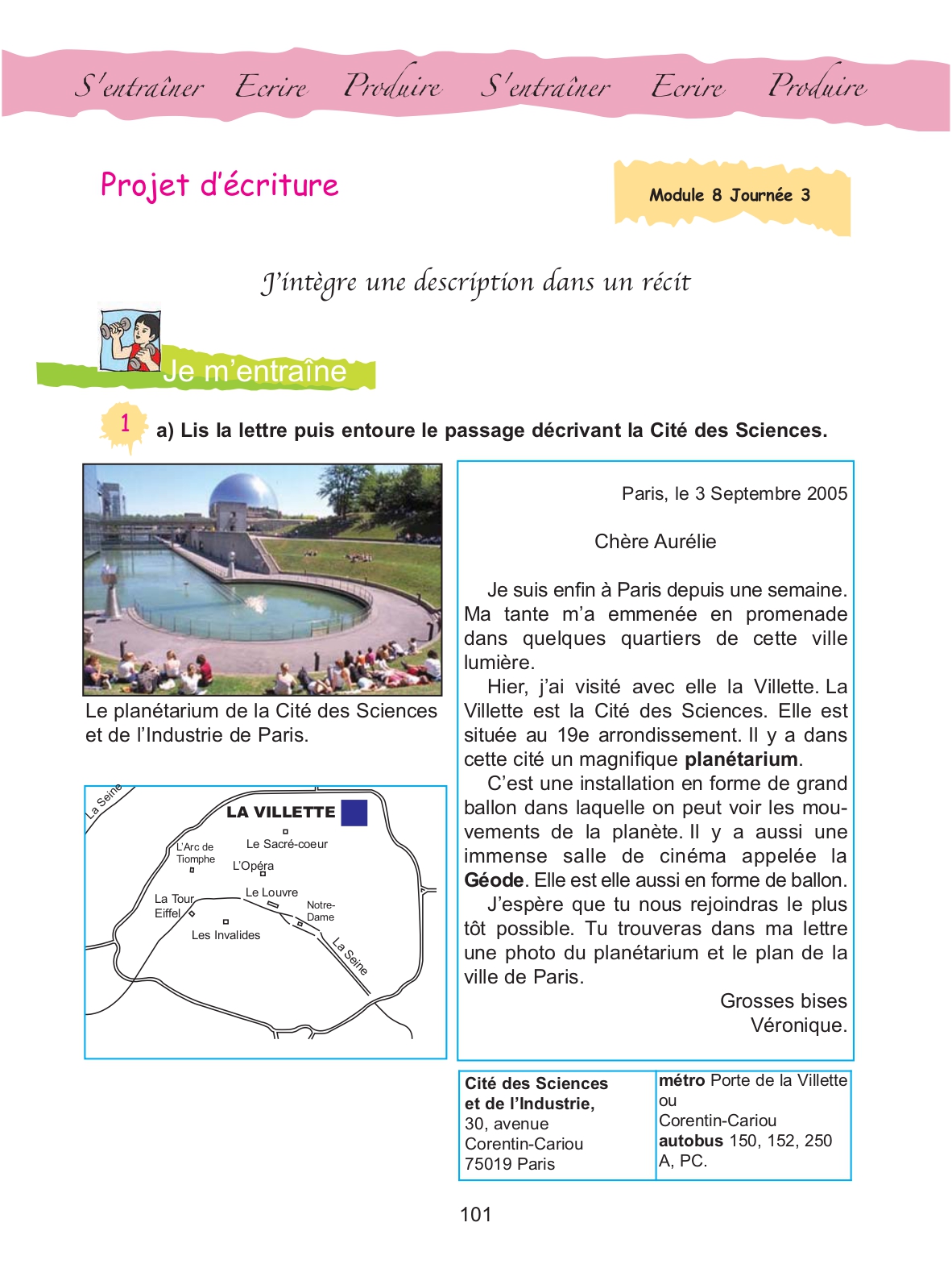 Cahier d'activités, page 101 : « Projet d'écriture — J'intègre une description dans un récit »